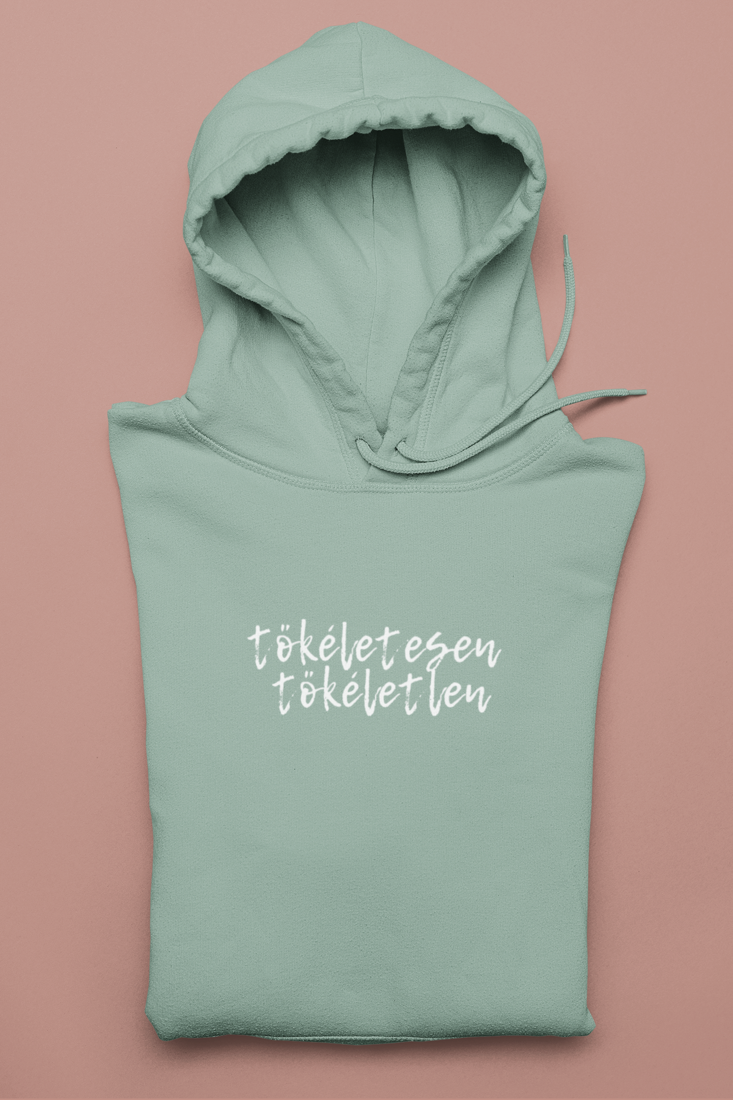 Tökéletesen Tökéletlen Inspirációs feliratos női póló és pulcsi
